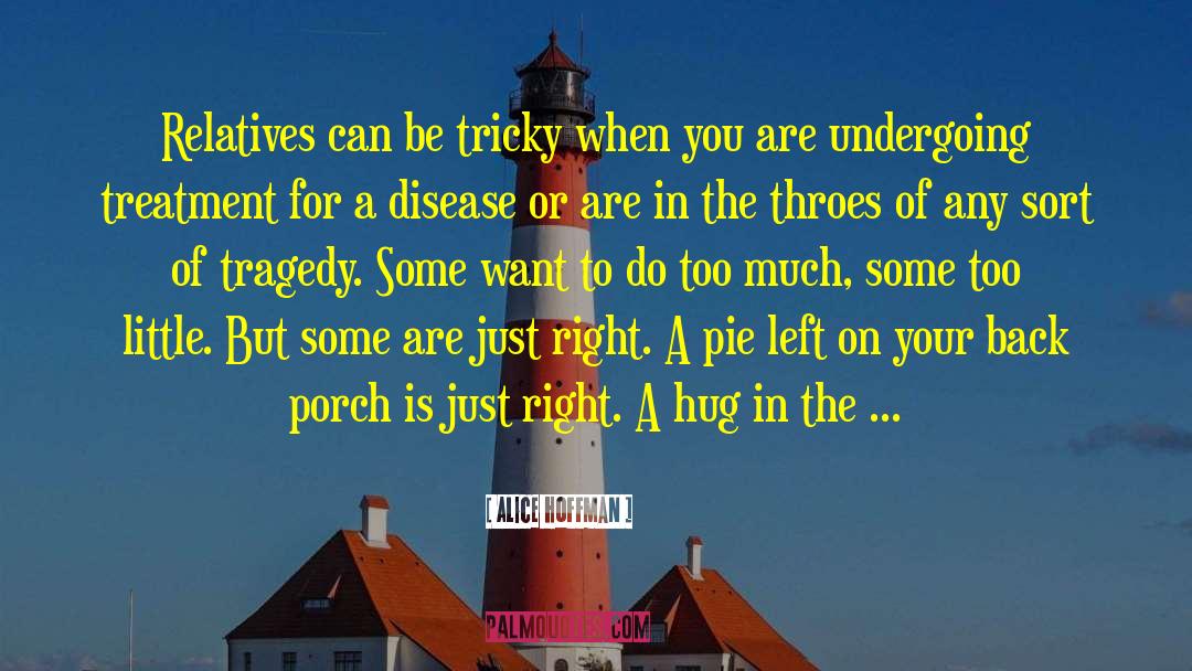 Lbd Disease quotes by Alice Hoffman