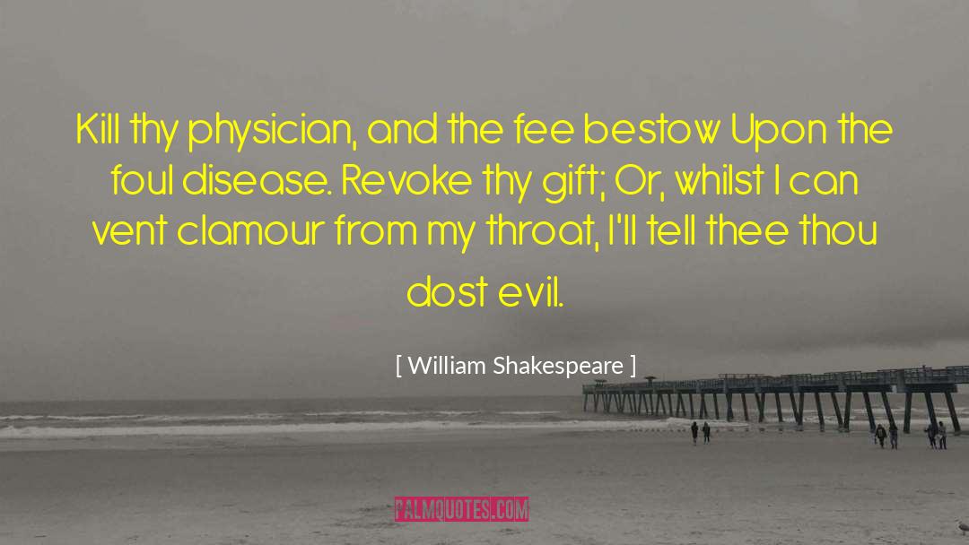 Lbd Disease quotes by William Shakespeare