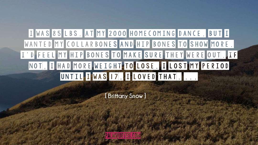 Lbs quotes by Brittany Snow