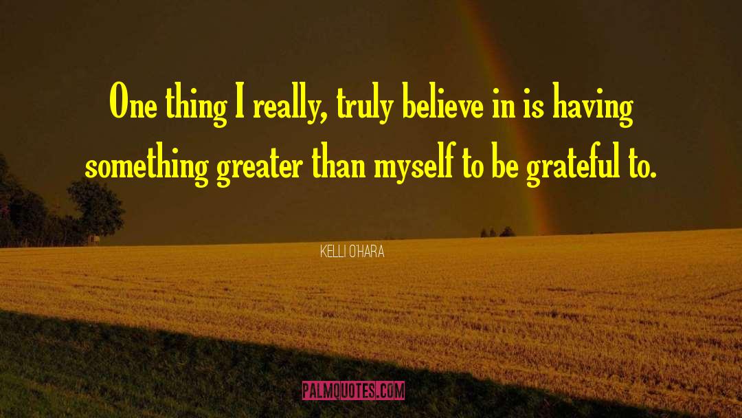 Lds Grateful quotes by Kelli O'Hara