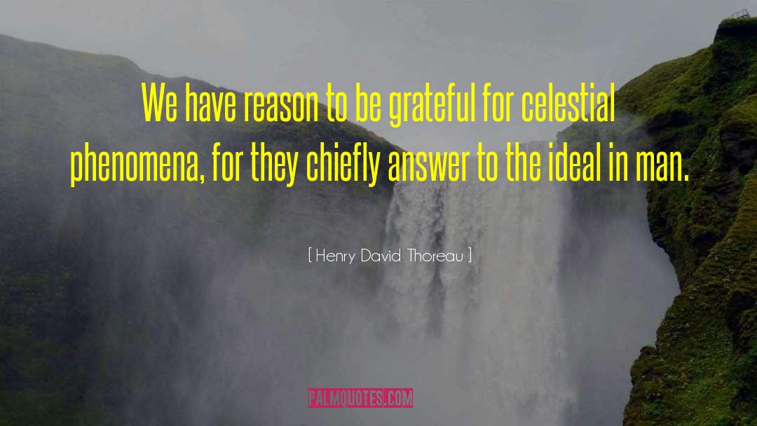 Lds Grateful quotes by Henry David Thoreau
