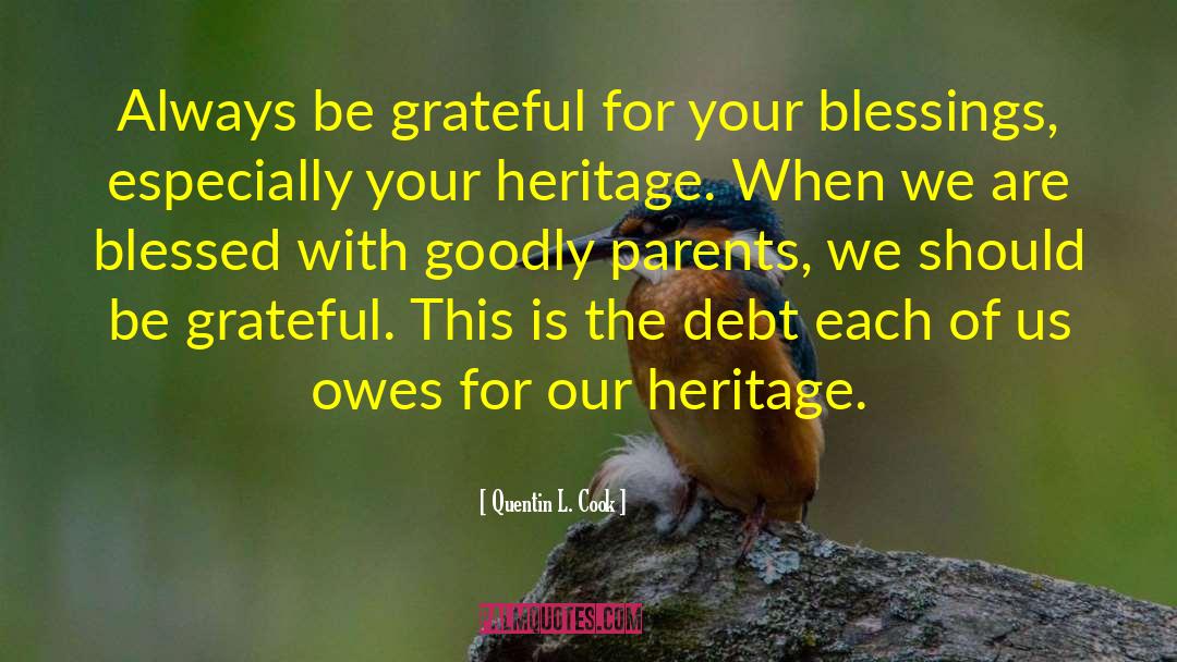 Lds Grateful quotes by Quentin L. Cook