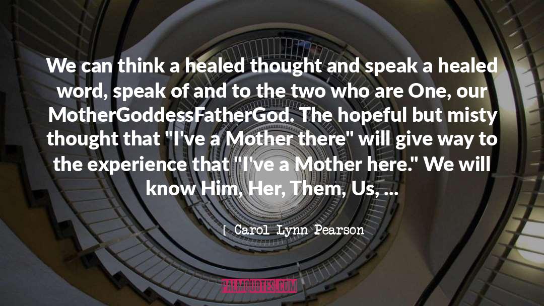 Lds quotes by Carol Lynn Pearson