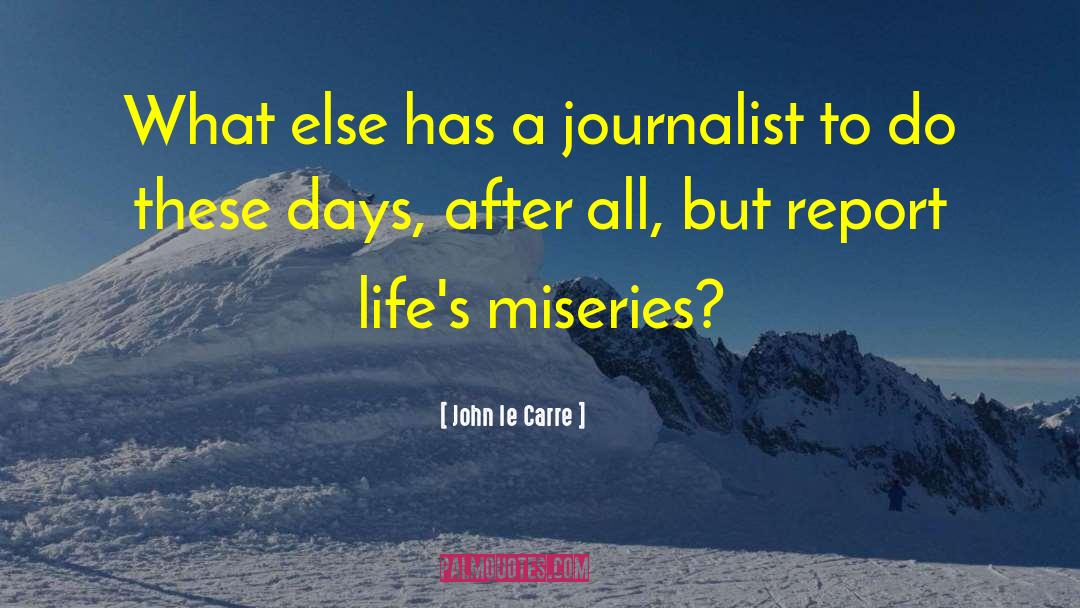 Le Corbusier quotes by John Le Carre