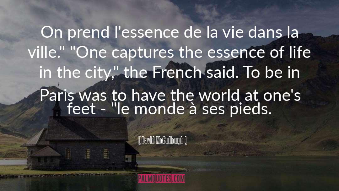 Le Monde Newspaper quotes by David McCullough