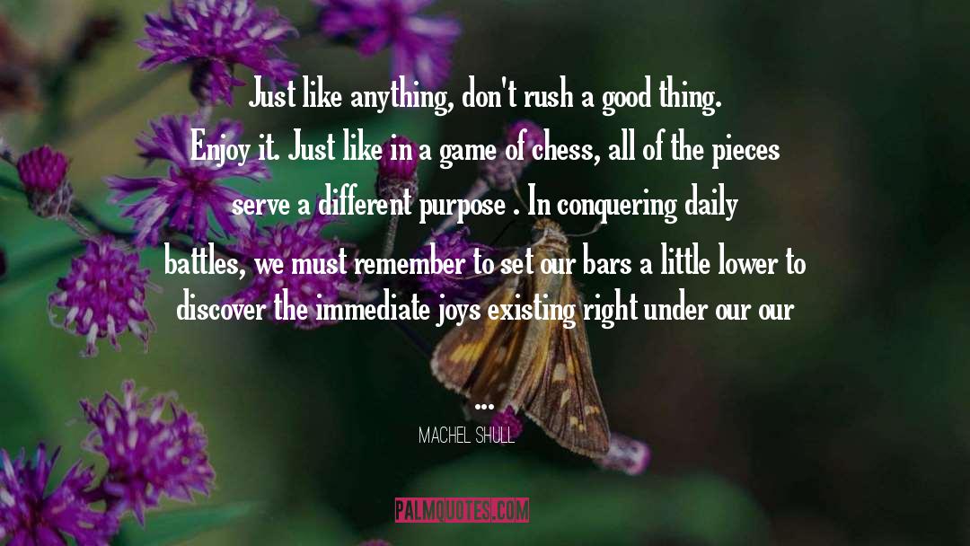Lead A Different Life quotes by Machel Shull