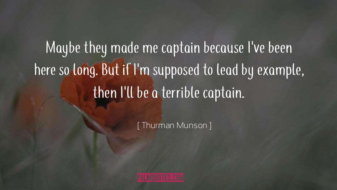 Lead By Example quotes by Thurman Munson