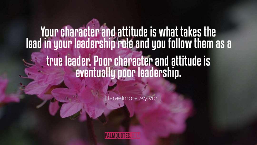 Lead In quotes by Israelmore Ayivor