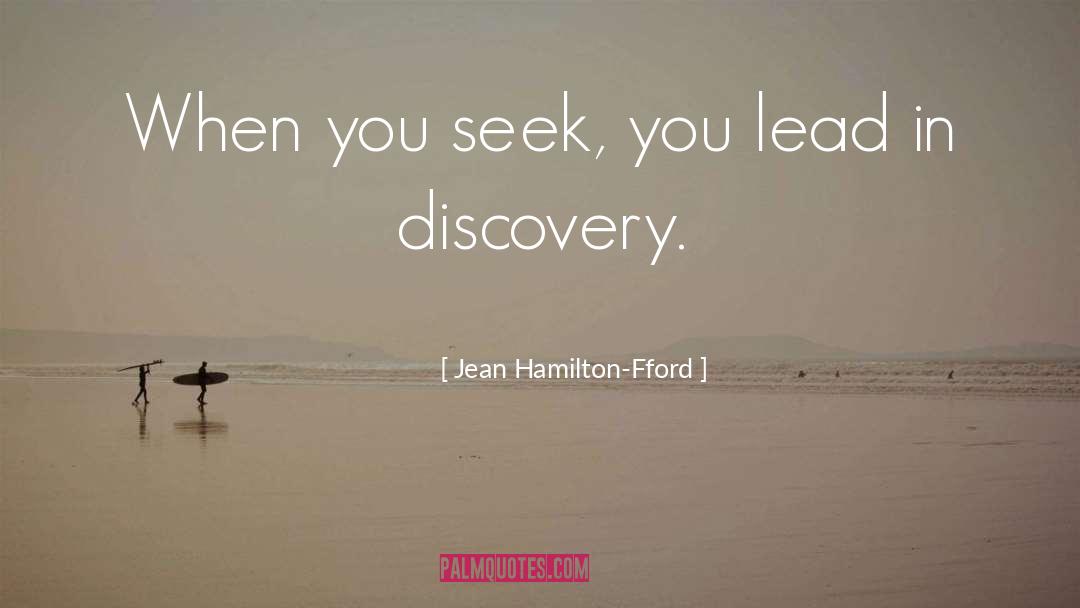 Lead In quotes by Jean Hamilton-Fford