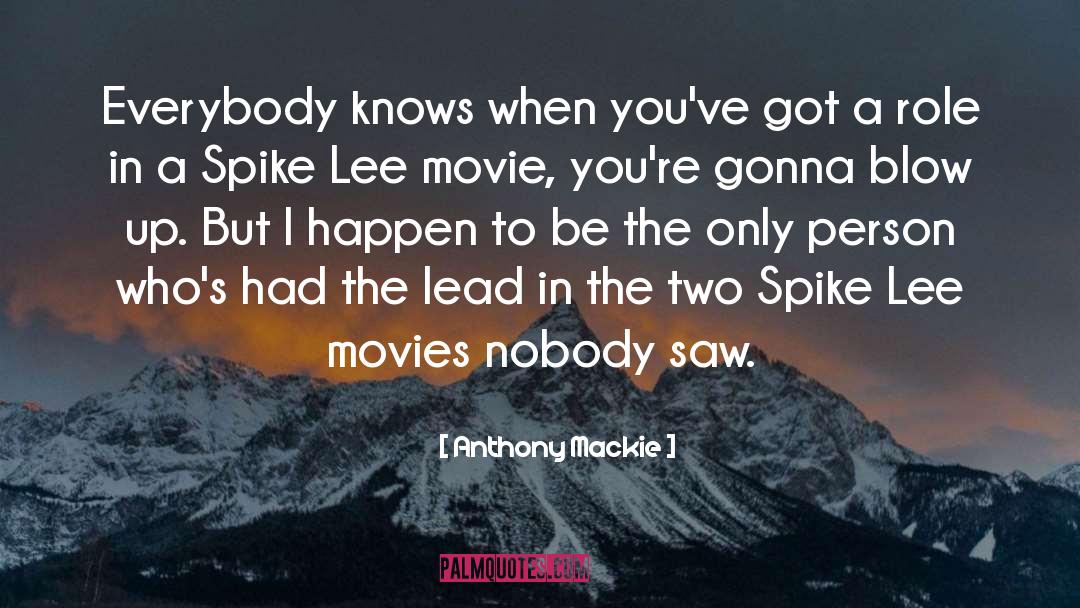 Lead In quotes by Anthony Mackie