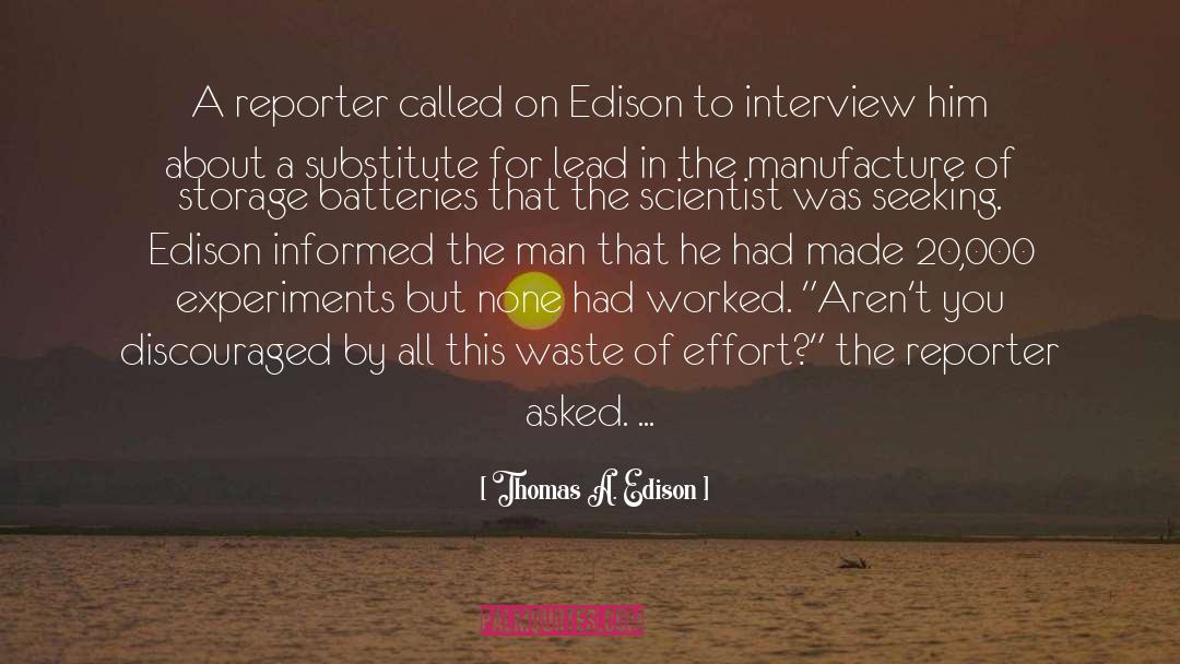 Lead In quotes by Thomas A. Edison