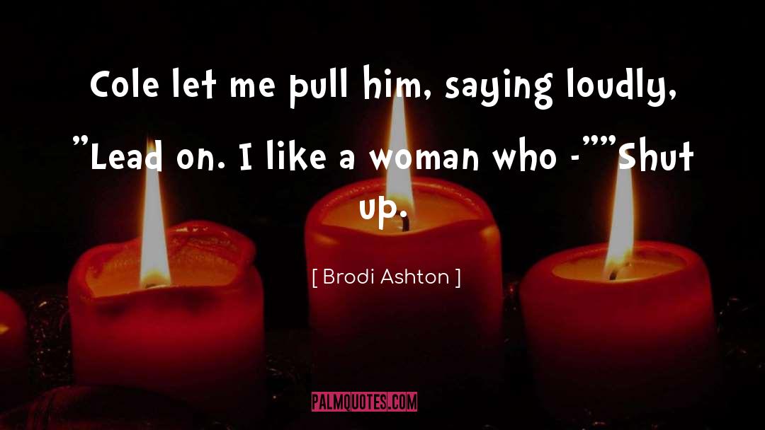 Lead On quotes by Brodi Ashton