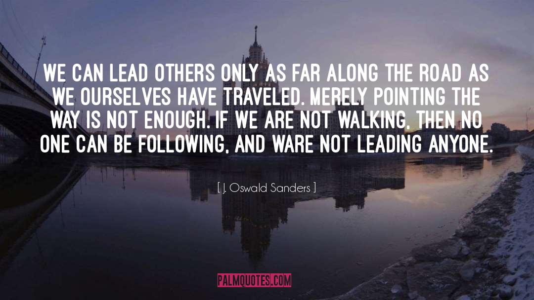 Lead Others quotes by J. Oswald Sanders