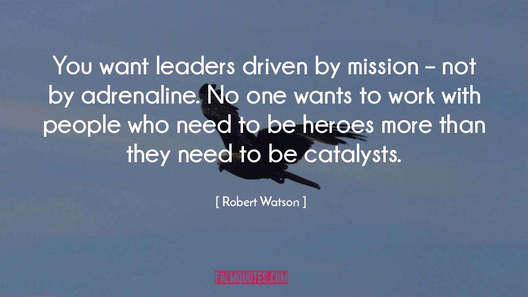 Lead People quotes by Robert Watson