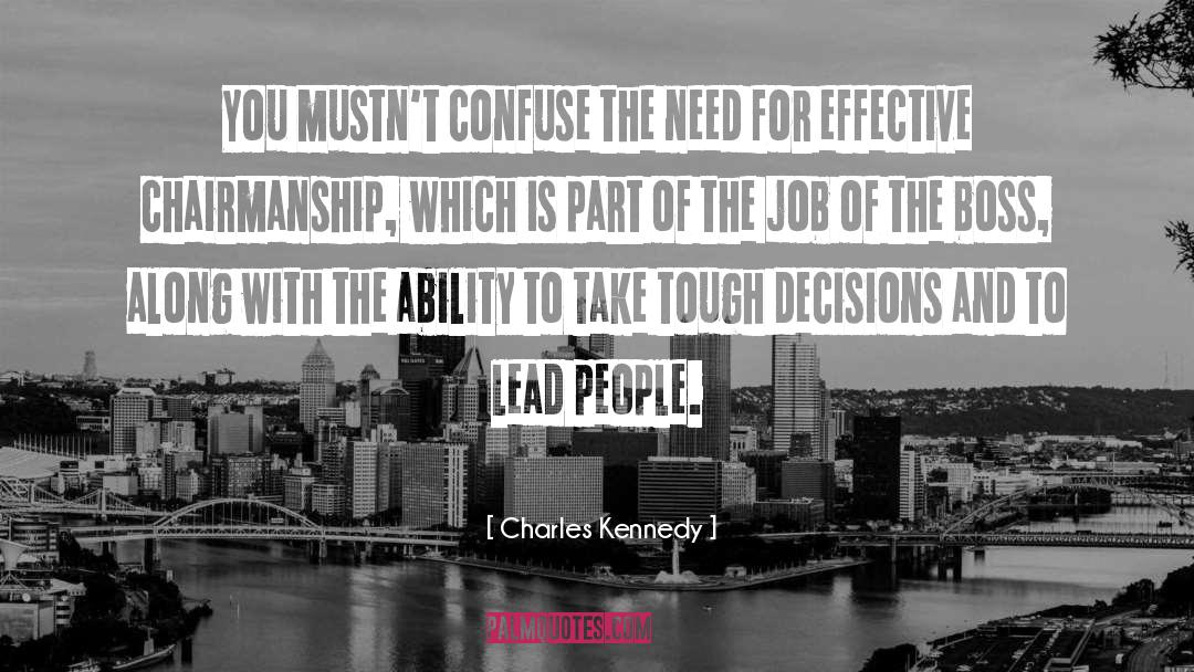 Lead People quotes by Charles Kennedy