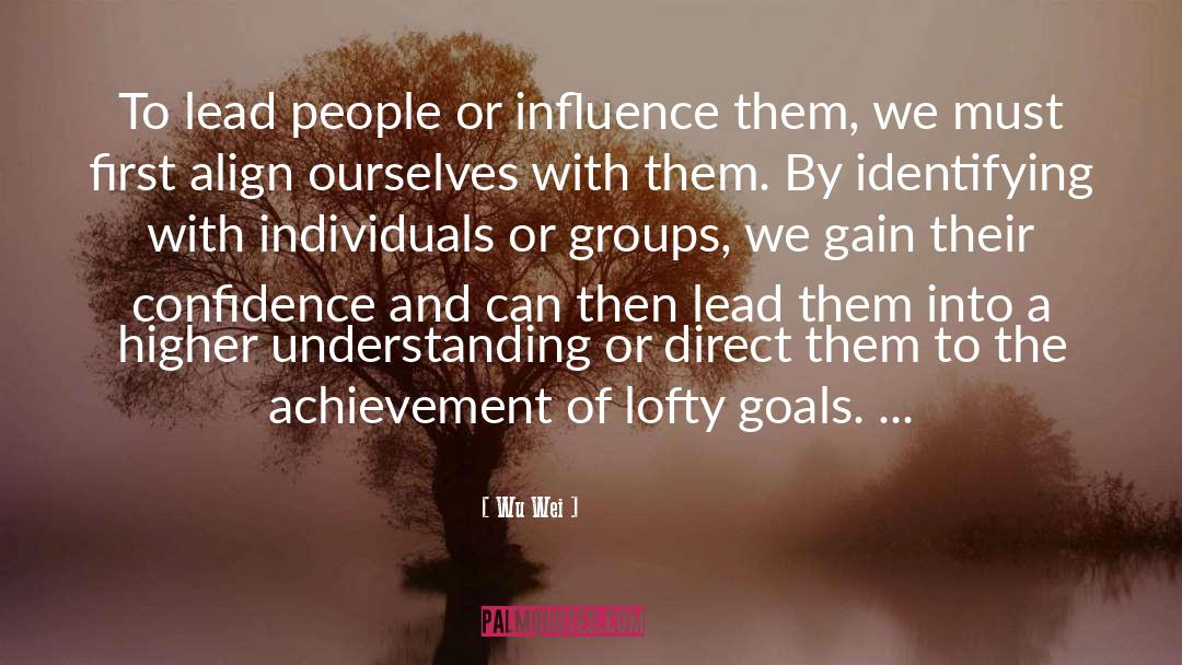 Lead People quotes by Wu Wei