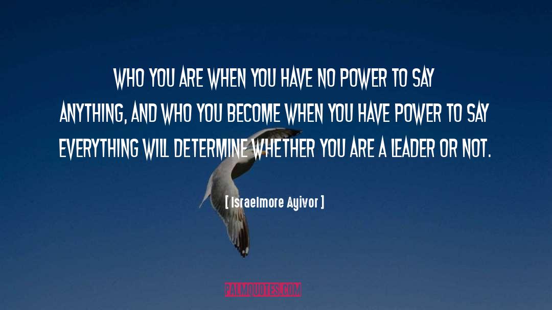 Lead People quotes by Israelmore Ayivor