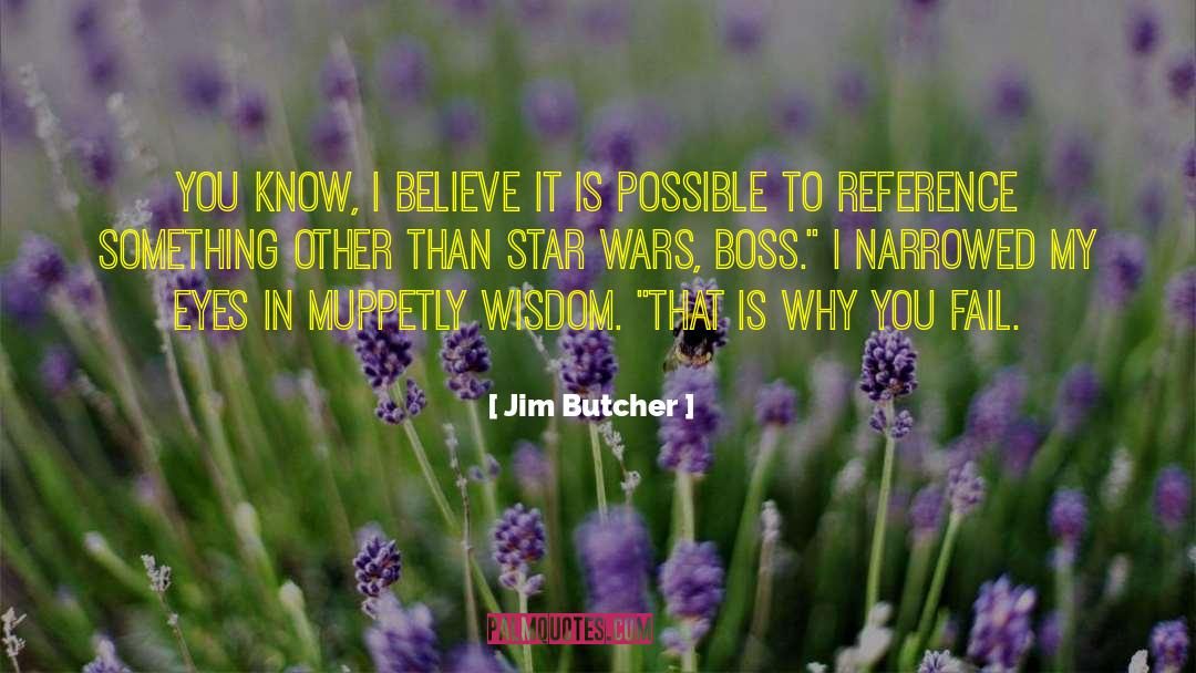 Leader Boss quotes by Jim Butcher