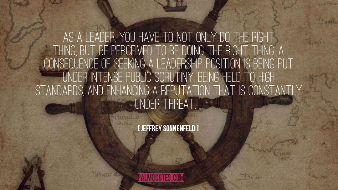 Leader quotes by Jeffrey Sonnenfeld