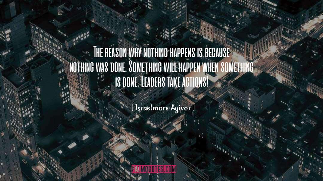 Leader quotes by Israelmore Ayivor