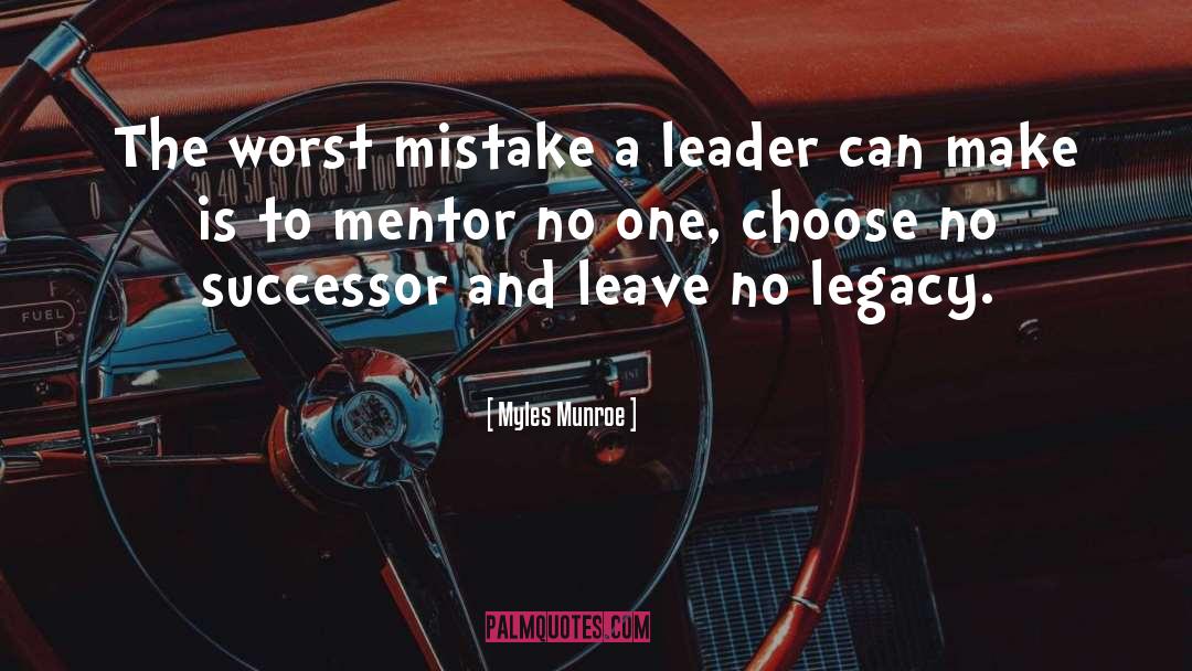 Leader quotes by Myles Munroe