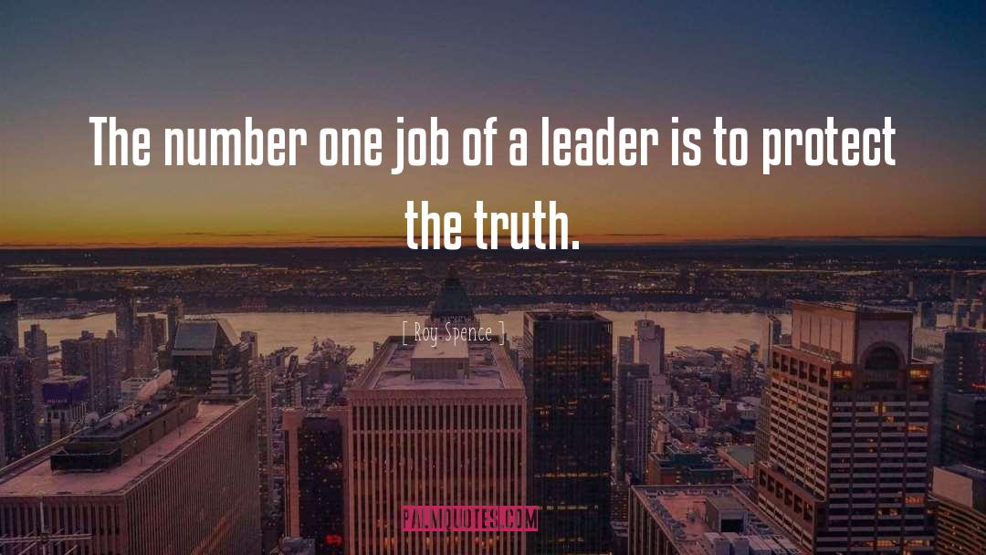 Leader quotes by Roy Spence
