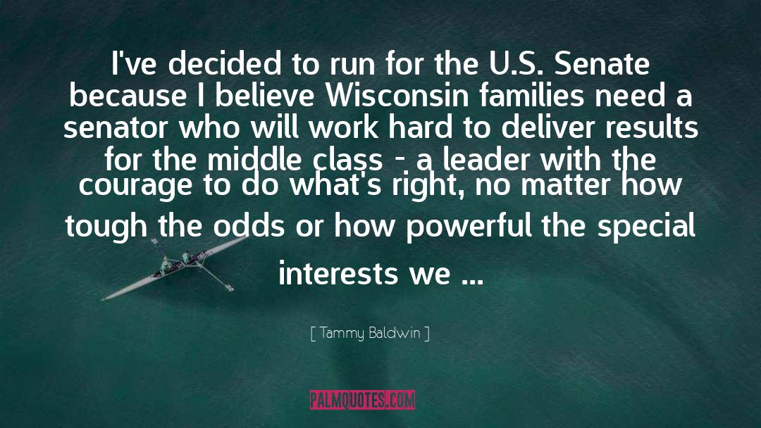Leader S Mood quotes by Tammy Baldwin
