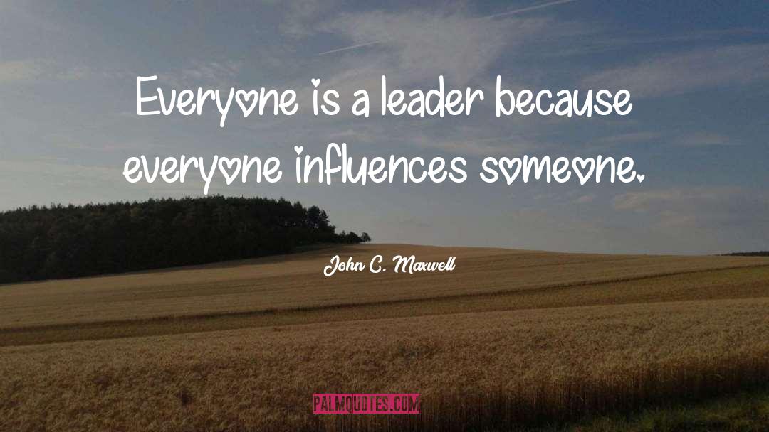 Leader Skills quotes by John C. Maxwell