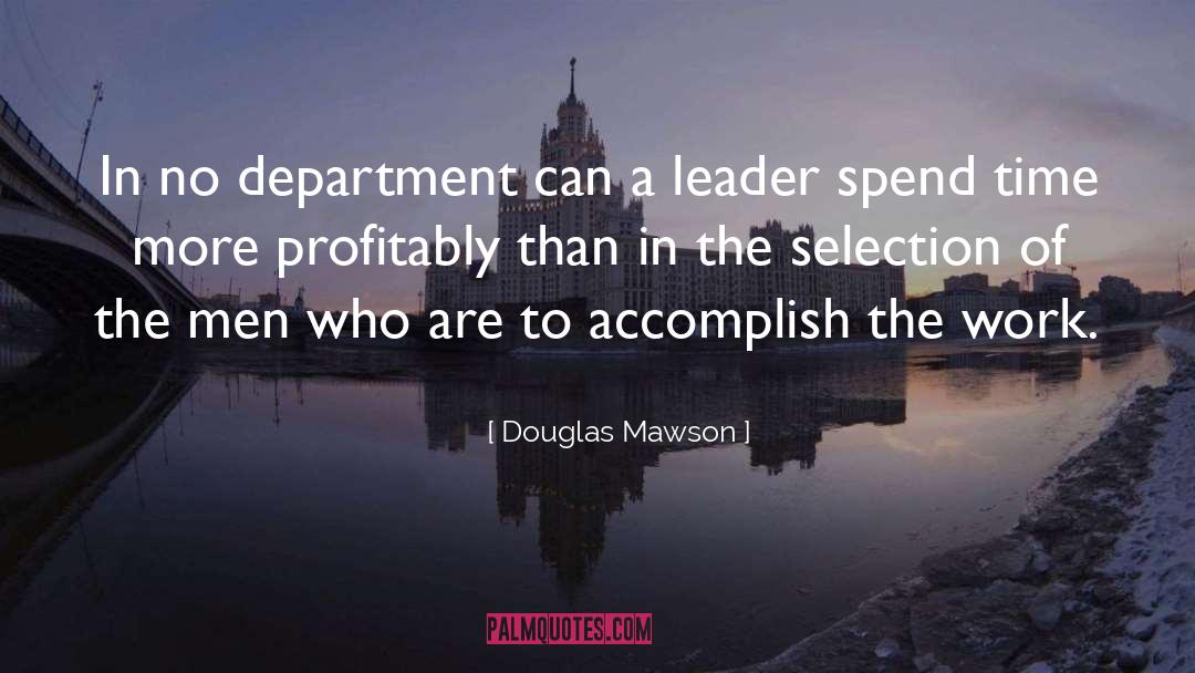 Leader Vs Manager quotes by Douglas Mawson