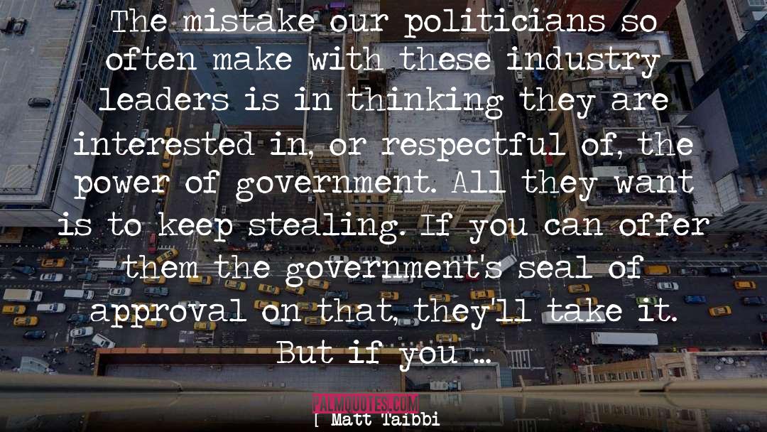 Leaderi Leaders quotes by Matt Taibbi