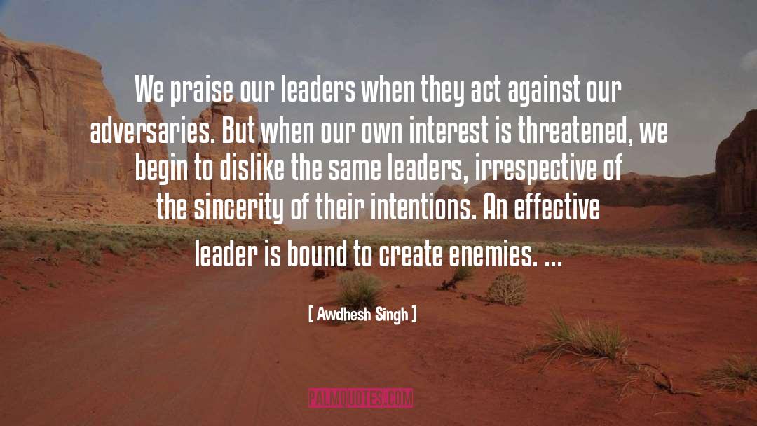 Leaders Leadership quotes by Awdhesh Singh