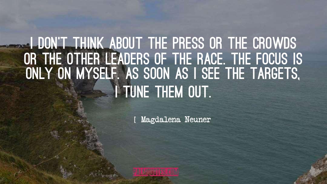 Leaders quotes by Magdalena Neuner