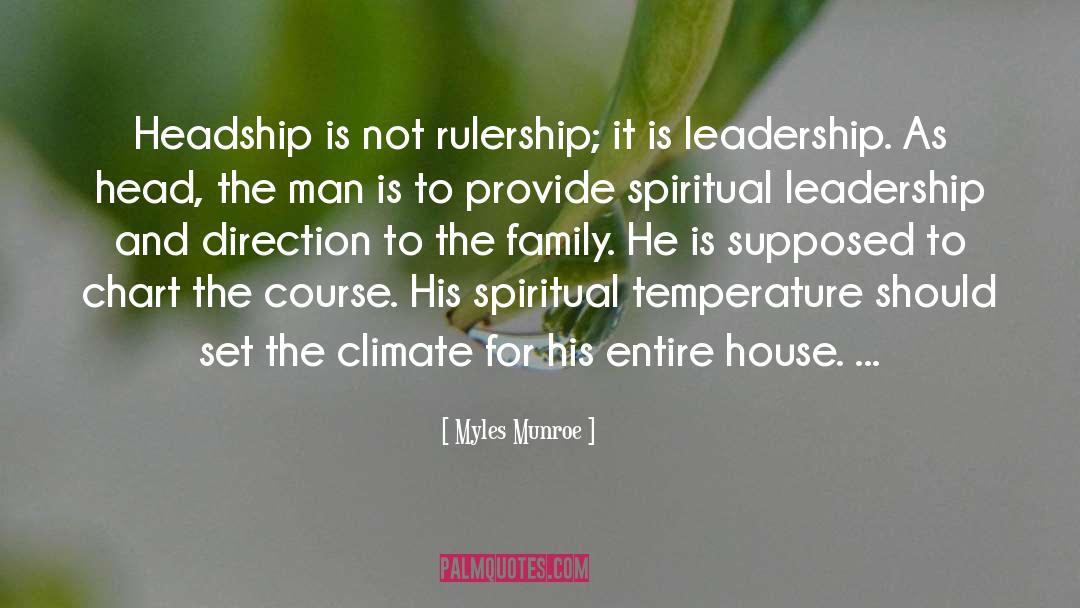 Leadership Alaska quotes by Myles Munroe