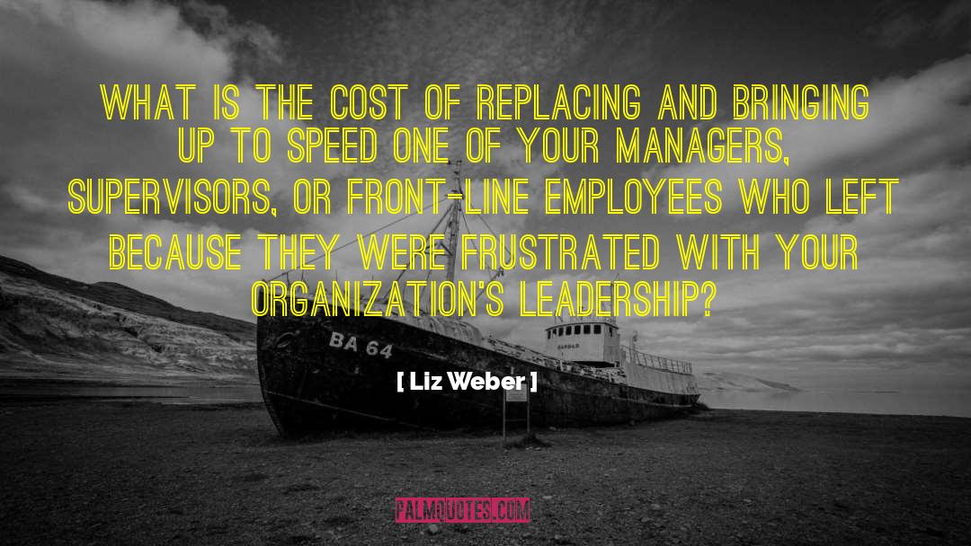 Leadership Alaska quotes by Liz Weber