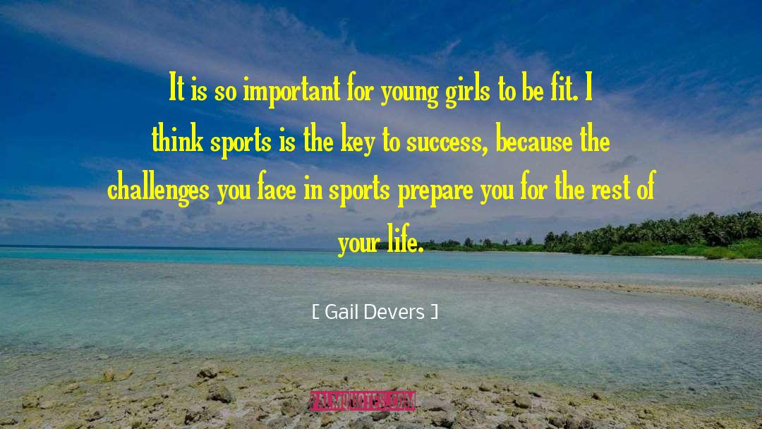 Leadership Alaska quotes by Gail Devers