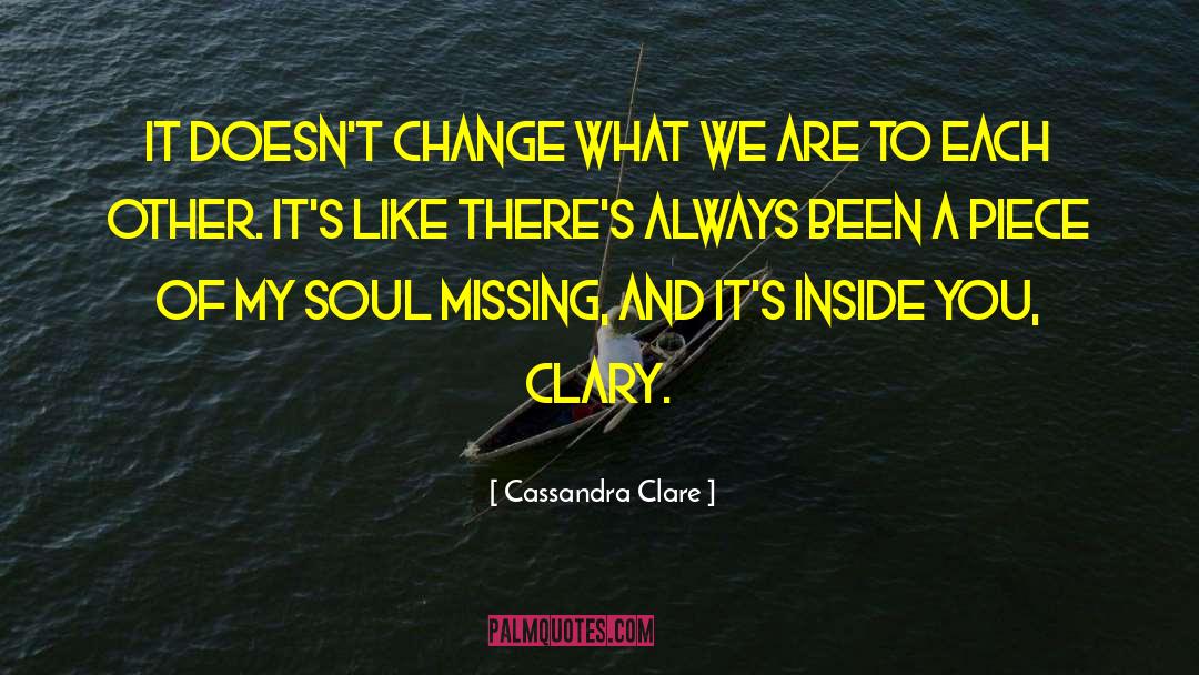 Leadership And Change quotes by Cassandra Clare