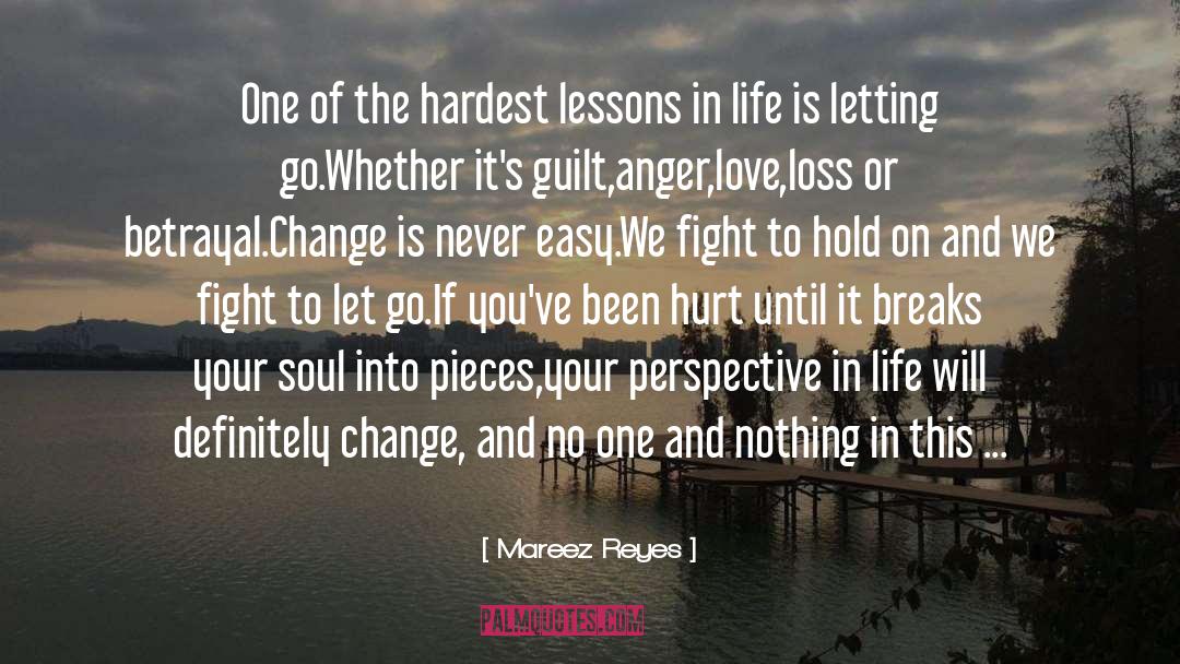 Leadership And Change quotes by Mareez Reyes