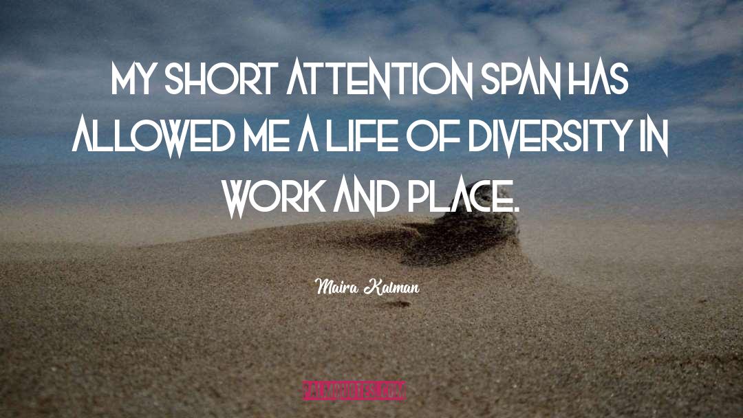 Leadership And Diversity quotes by Maira Kalman