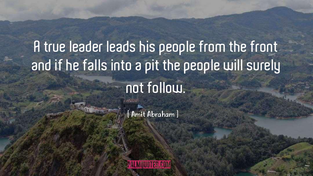 Leadership And Management quotes by Amit Abraham