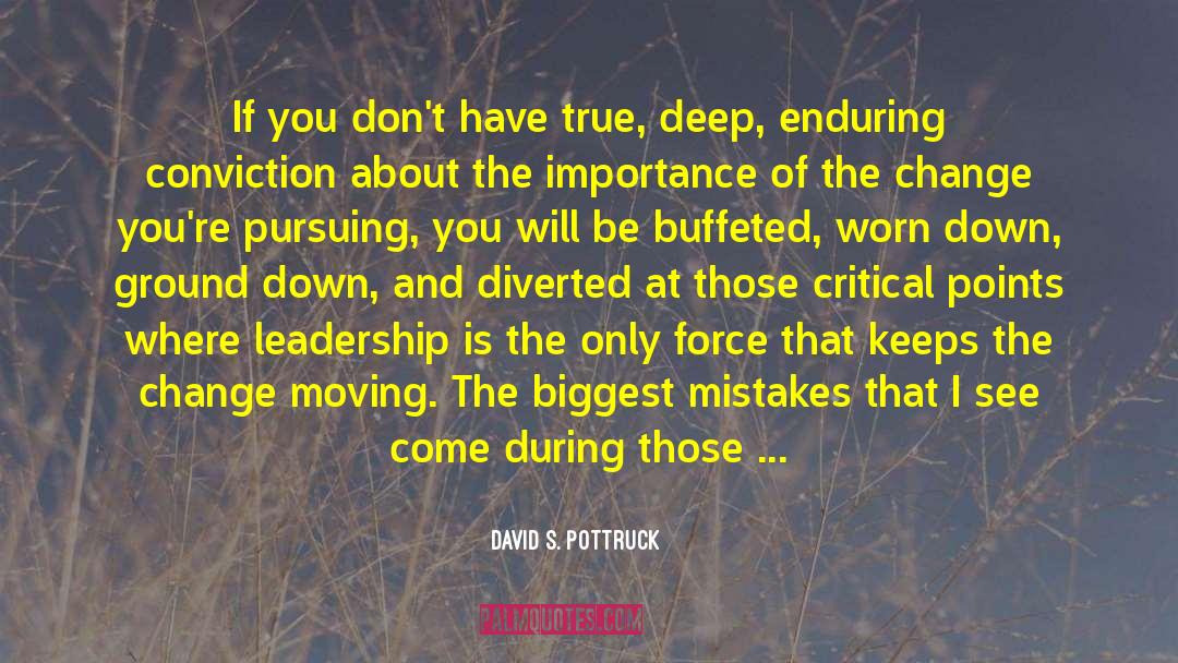 Leadership And Management quotes by David S. Pottruck