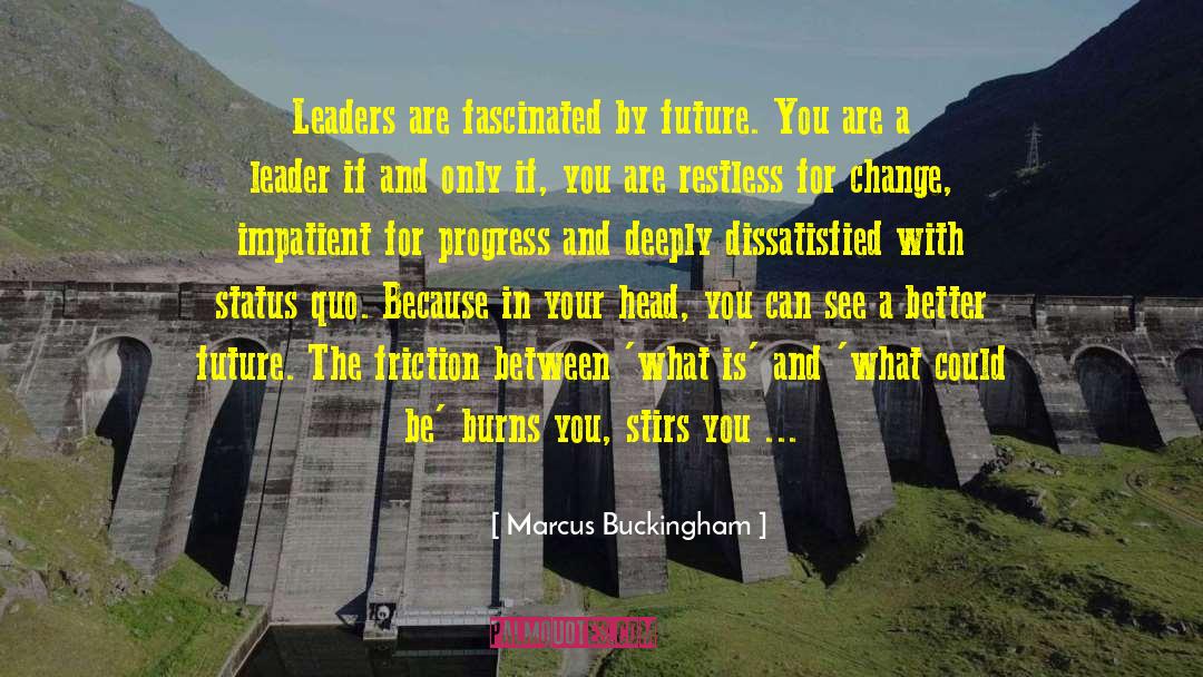 Leadership And Management quotes by Marcus Buckingham