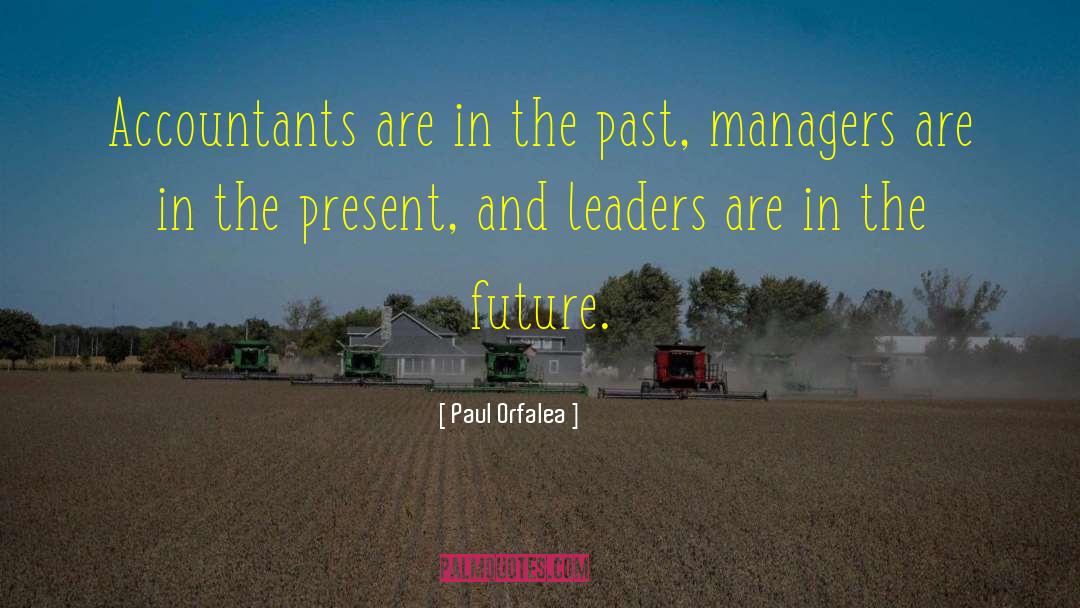 Leadership And Vision quotes by Paul Orfalea