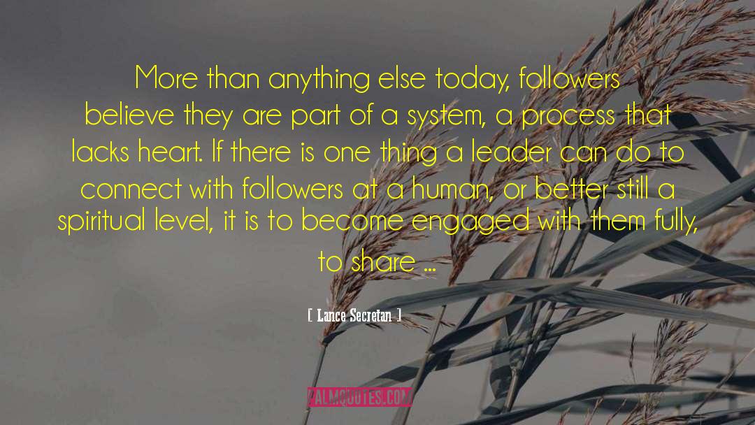 Leadership By Example quotes by Lance Secretan
