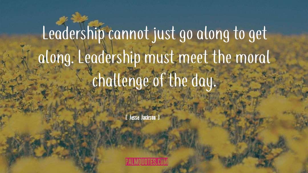 Leadership By Famous Leaders quotes by Jesse Jackson