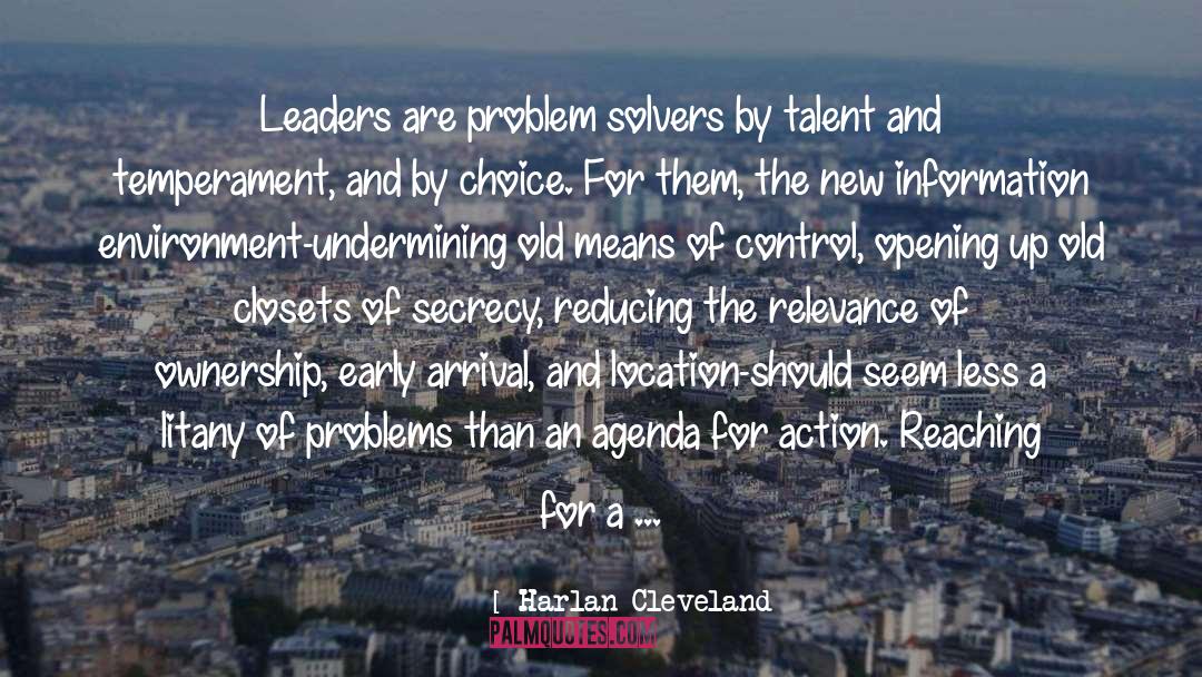 Leadership By Famous Leaders quotes by Harlan Cleveland