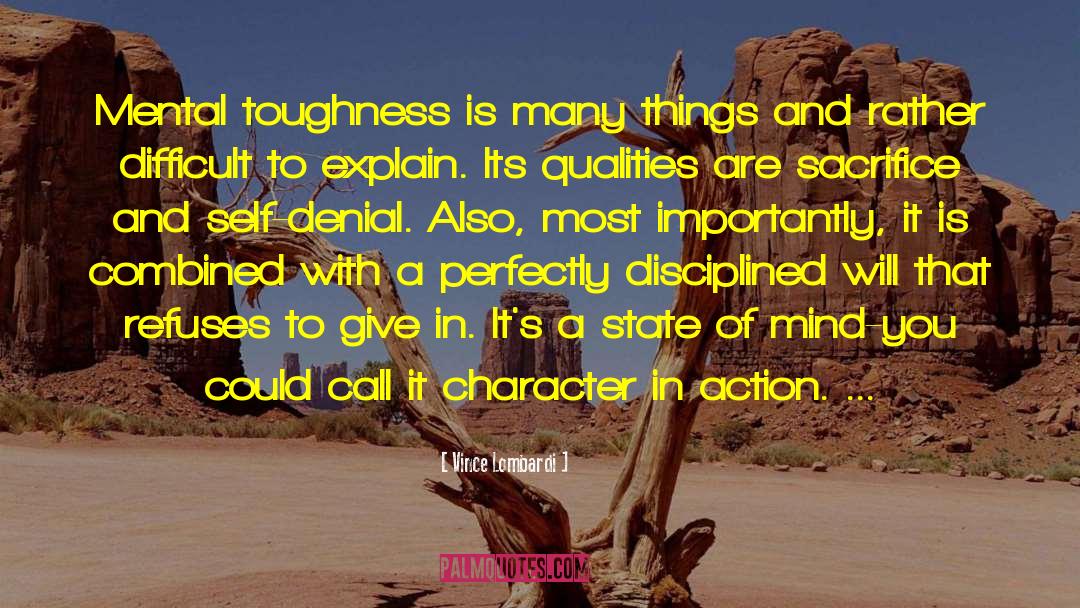 Leadership Character quotes by Vince Lombardi