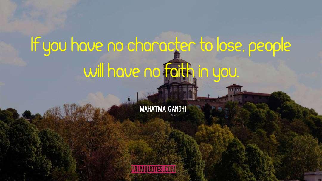 Leadership Character quotes by Mahatma Gandhi