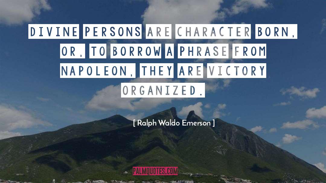 Leadership Character quotes by Ralph Waldo Emerson