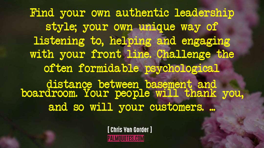 Leadership Characteristic quotes by Chris Van Gorder