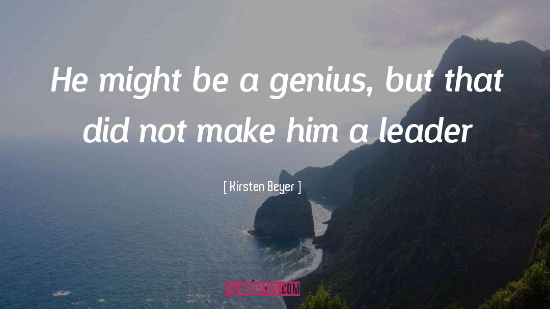 Leadership Development Programs quotes by Kirsten Beyer